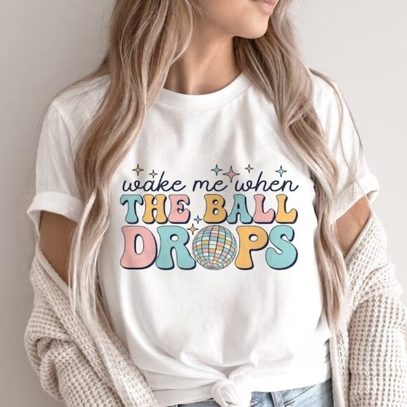 Samantha S Other - Wake Me When The Ball Drops Funny New Year 2026 Celebration Graphic T-Shirt 90